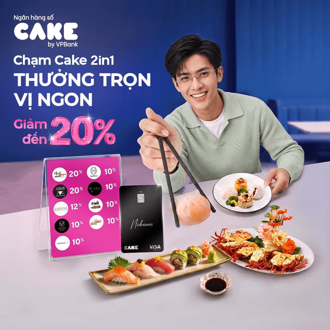 Chạm Cake 2in1 - Thưởng món ngon trọn vị, giảm tới 20%