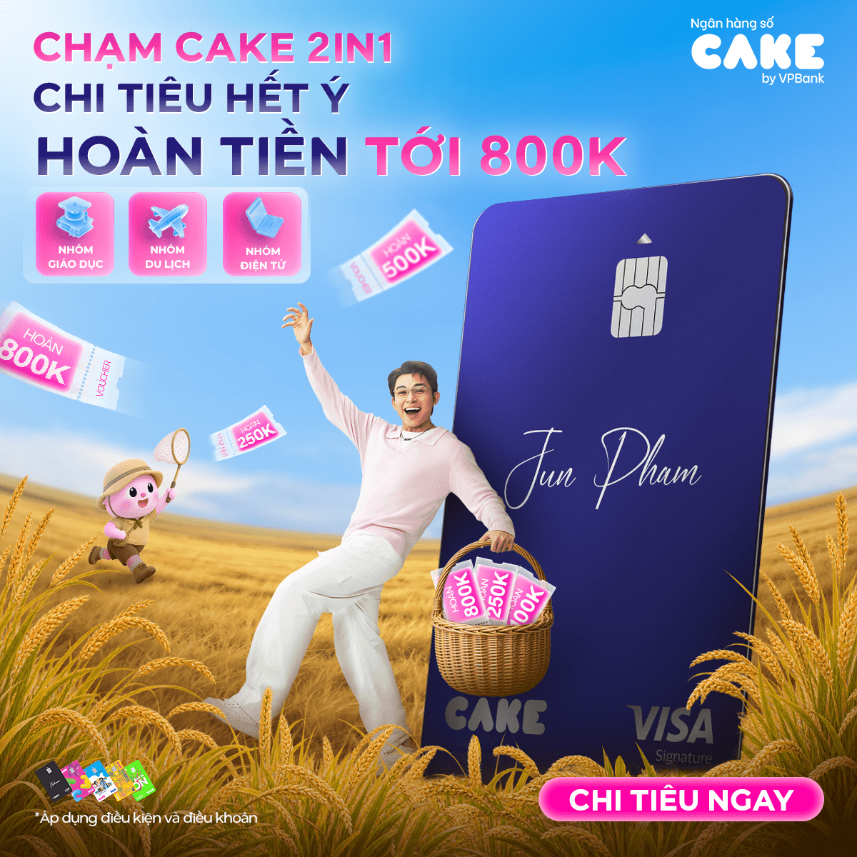 Chạm Cake 2in1 - Chi tiêu hết ý, hoàn tiền tới 800K