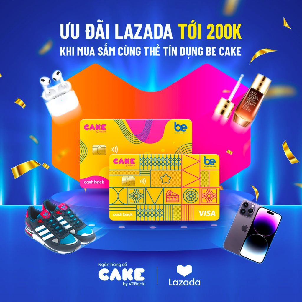 CAKE_X_VISA_GIAM_TOI_200_000d_KHI_MUA_SAM_LAZADA_VA_THANH_TOAN_BANG_THE_TIN_DUNG_CAKE_8a46becb29
