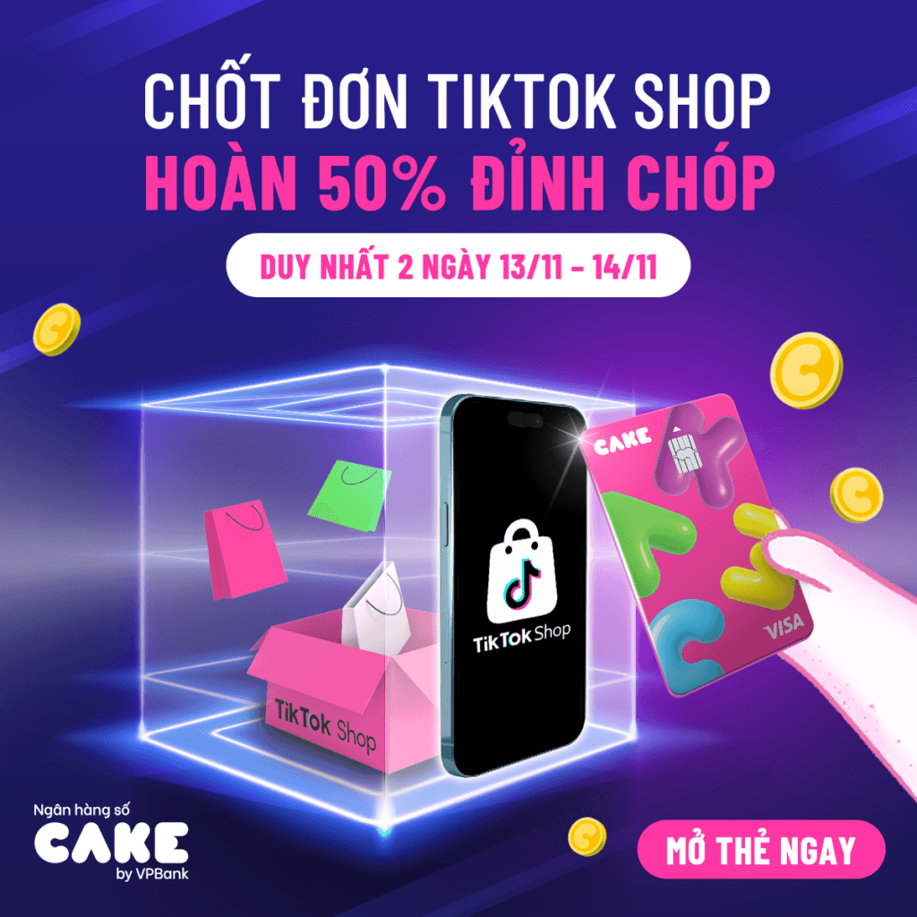 CHOT_DON_TIKTOK_SHOP_HOAN_TIEN_50_DUY_NHAT_13_11_and_14_11_c0941fe03a
