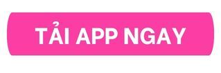 TẢI APP NGAY.jpg