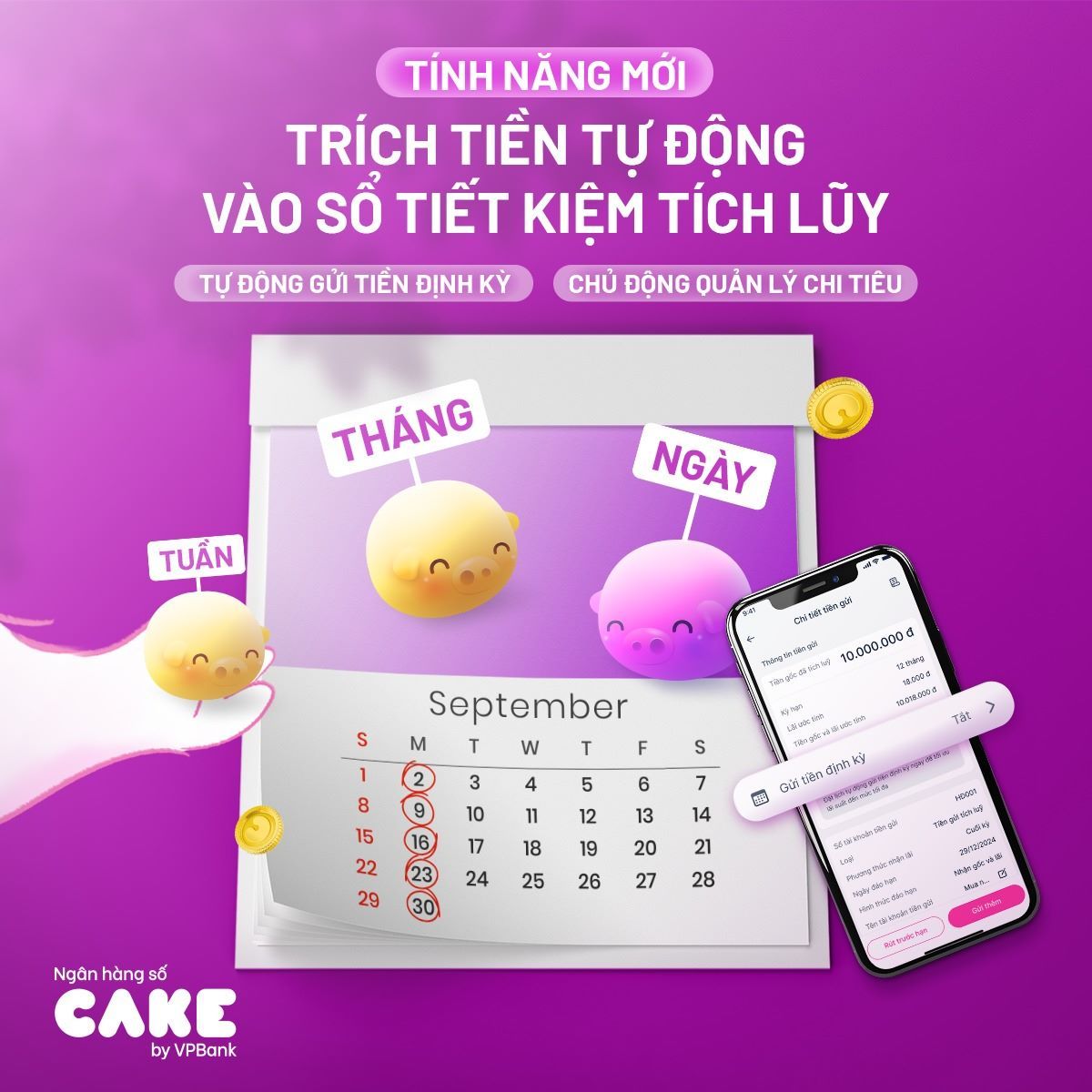 Trích tiền tự động vào số tiết kiệm tích lũy Cake by VPBank