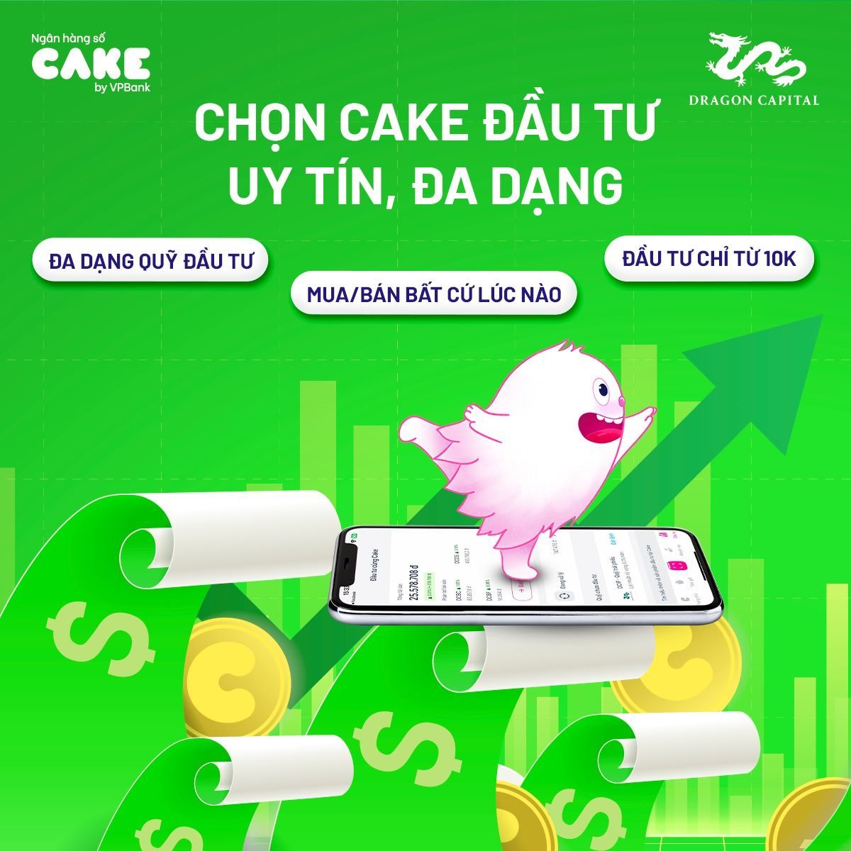 Đầu tư quỹ mở uy tín đến từ Dragon Capital, công ty quản lý quỹ hàng đầu Việt Nam ngay tại ứng dụng Ngân hàng số Cake by VPBank